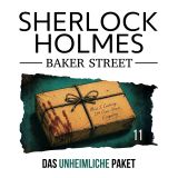Sherlock Holmes Baker Street 11 Das unheimliche Paket